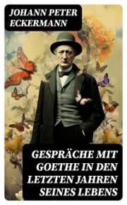Cover von Gespräche mit Goethe in den letzten Jahren seines Lebens