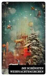 Cover von Die schönsten Weihnachtsmärchen