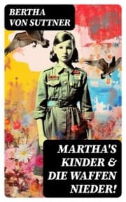 Cover von Martha's Kinder & Die Waffen nieder!