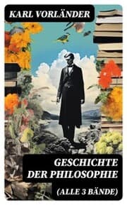 Cover von Geschichte der Philosophie (Alle 3 Bände)