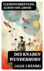 Cover von Des Knaben Wunderhorn (Alle 3 Bände)