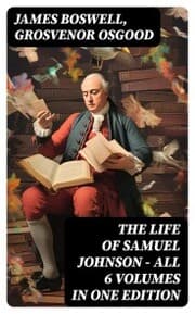 Cover von THE LIFE OF SAMUEL JOHNSON - All 6 Volumes in One Edition