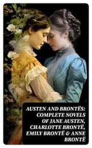 Cover von Austen and Brontës: Complete Novels of Jane Austen, Charlotte Brontë, Emily Brontë & Anne Brontë