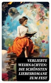 Cover von Verliebte Weihnachten: Die schönsten Liebesromane zum Fest