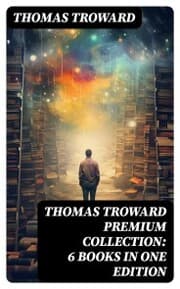 Cover von THOMAS TROWARD Premium Collection: 6 Books in one Edition