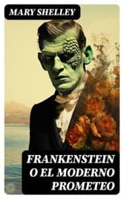 Cover von Frankenstein o el moderno Prometeo