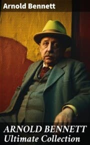 Cover von ARNOLD BENNETT Ultimate Collection
