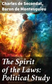 Cover von The Spirit of the Laws: Political Study
