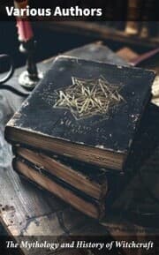 Cover von The Mythology and History of Witchcraft