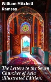 Cover von The Letters to the Seven Churches of Asia (Illustrated Edition)
