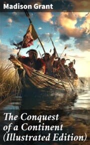 Cover von The Conquest of a Continent (Illustrated Edition)