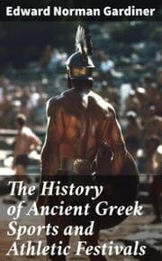 Cover von The History of Ancient Greek Sports and Athletic Festivals