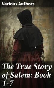 Cover von The True Story of Salem: Book 1-7