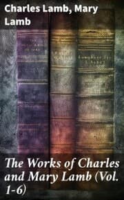 Cover von The Works of Charles and Mary Lamb (Vol. 1-6)