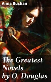 Cover von The Greatest Novels by O. Douglas