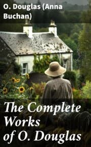 Cover von The Complete Works of O. Douglas
