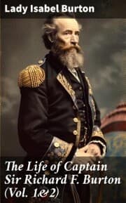 Cover von The Life of Captain Sir Richard F. Burton (Vol. 1&2)