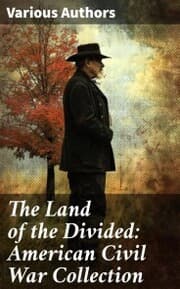 Cover von The Land of the Divided: American Civil War Collection