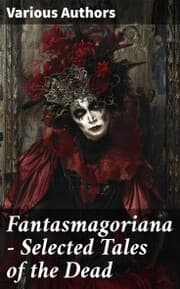 Cover von Fantasmagoriana - Selected Tales of the Dead