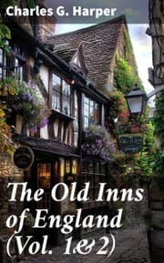 Cover von The Old Inns of England (Vol. 1&2)