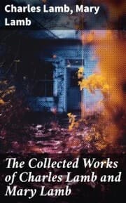 Cover von The Collected Works of Charles Lamb and Mary Lamb