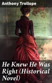 Cover von He Knew He Was Right (Historical Novel)