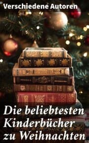 Cover von Die beliebtesten Kinderbücher zu Weihnachten