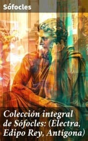 Cover von Colección integral de Sófocles: (Electra, Edipo Rey, Antígona)