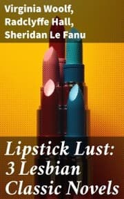 Cover von Lipstick Lust: 3 Lesbian Classic Novels