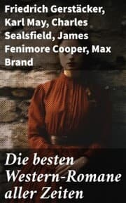 Cover von Die besten Western-Romane aller Zeiten