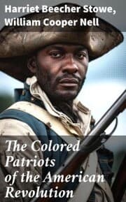 Cover von The Colored Patriots of the American Revolution