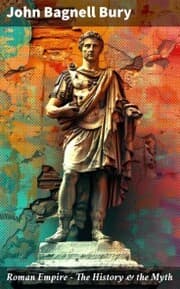 Cover von Roman Empire - The History & the Myth