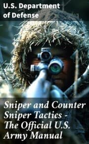 Cover von Sniper and Counter Sniper Tactics - The Official U.S. Army Manual