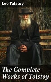 Cover von The Complete Works of Tolstoy
