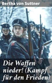Cover von Die Waffen nieder! (Kampf für den Frieden)