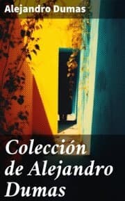 Cover von Colección de Alejandro Dumas
