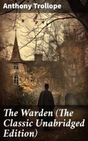 Cover von The Warden (The Classic Unabridged Edition)