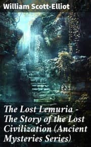 Cover von The Lost Lemuria - The Story of the Lost Civilization (Ancient Mysteries Series)