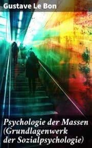 Cover von Psychologie der Massen (Grundlagenwerk der Sozialpsychologie)
