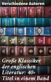 Cover von Große Klassiker der englischen Literatur: 40+ Titel in einem Band