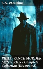 Cover von PHILO VANCE MURDER MYSTERIES - Complete Collection (Illustrated)