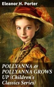 Cover von POLLYANNA & POLLYANNA GROWS UP (Children's Classics Series)