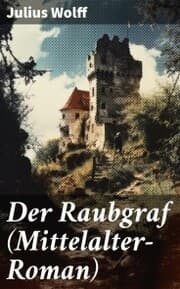 Cover von Der Raubgraf (Mittelalter-Roman)