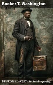 Cover von UP FROM SLAVERY (An Autobiography)