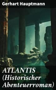 Cover von ATLANTIS (Historischer Abenteuerroman)