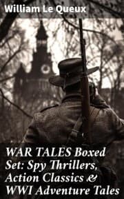 Cover von WAR TALES Boxed Set: Spy Thrillers, Action Classics & WWI Adventure Tales