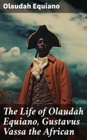 Cover von The Life of Olaudah Equiano, Gustavus Vassa the African