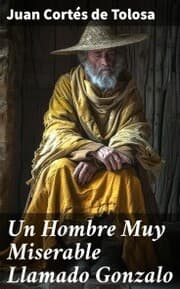 Cover von Un Hombre Muy Miserable Llamado Gonzalo
