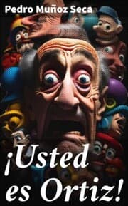 Cover von ¡Usted es Ortiz!