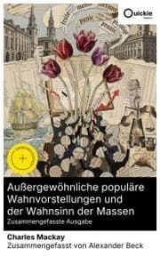 Cover von Außergewöhnliche populäre Wahnvorstellungen und der Wahnsinn der Massen (Zusammengefasste Ausgabe)